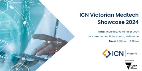 ICN Victorian Medtech Showcase 2024