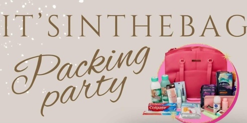 2024 Packing Party - It's In The Bag Campaign 