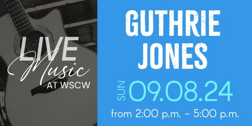 Guthrie Jones Live at WSCW September 8
