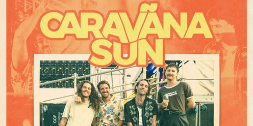 Caravãna Sun - Wombarra Bowlo (ALL AGES) SAT 14th DEC