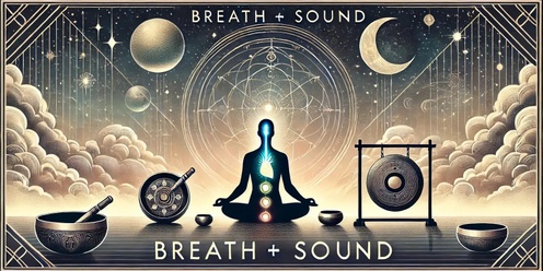 Breath & Sound Journey