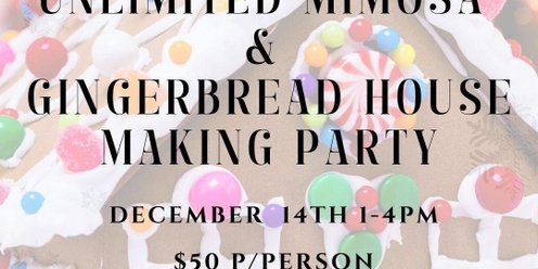 Unlimited Mimosa and Gingerbread House Decorating Party