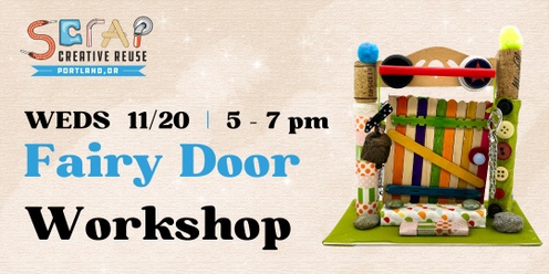 Fairy Door Workshop! 🧚🍄🚪