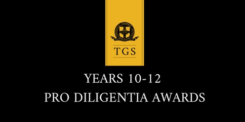 Years 10-12 Pro Diligentia Awards