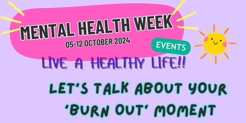 Mental Health Week - let’s talk about the ‘burn out’ moment