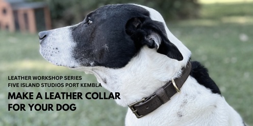 Leathercraft: Dog Collar Workshop