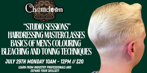 Basics of Men’s Colouring - Bleaching and Toning Techniques Masterclass with Bromwyn and Marco