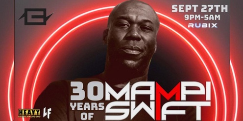 Heavy DnB & LoFreq present 30 Years of Mampi Swift