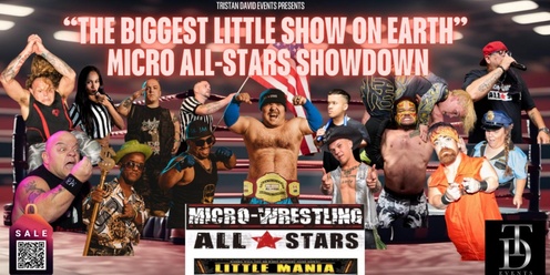 "The Biggest Little Show on Earth: Micro Wrestling All-Stars Showdown"