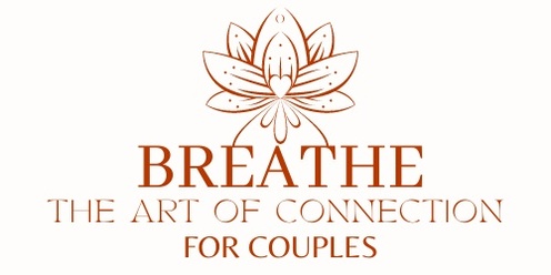 Breathe For Couples - The Art of Connection
