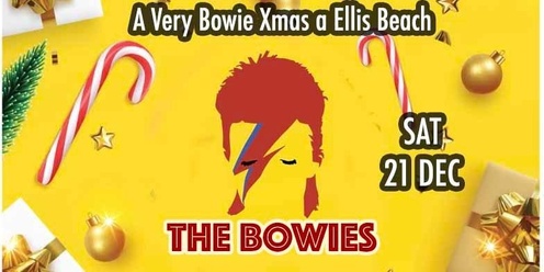 A Very Bowie Xmas @ Ellis Beach