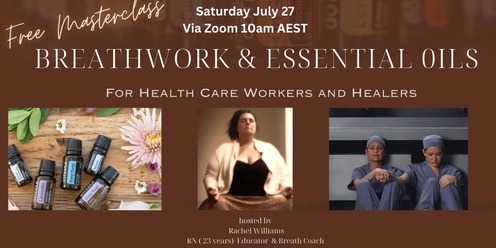  Breathwork and Essential Oils for Healthcare Workers and Healers