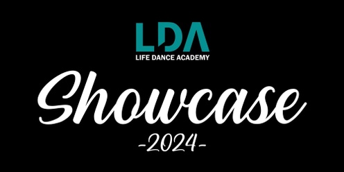 Life Dance Academy Showcase 2024