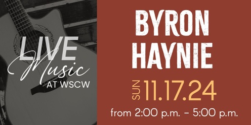 Byron Haynie Live at WSCW November 17