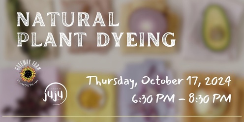 Natural Plant Dyeing