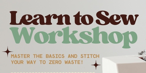 Learn to Sew - Workshop for Adults! 
