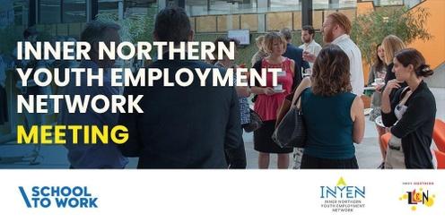 Inner Northern Youth Employment Network (INYEN) Meeting - June 4,  2024