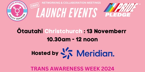 Christchurch November Networking & Collab Meeting : Gender Affirmation Policy Register LAUNCH!