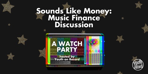 Sounds Like Money: Music Finance Discussion - WATCH PARTY 