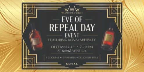 Eve of Repeal Day with FIVE KOVAL Whiskeys