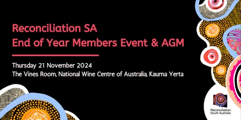 *SOLD OUT* Reconciliation SA End of Year Members Event & AGM