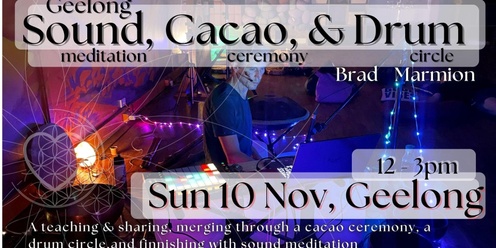 Sound,cacao, & drum bliss _Geelong