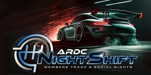 NIGHTSHIFT ARDC Members Social and Track Night,  June 2024