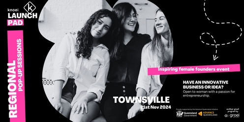 Townsville | Pop-Up Session – Knoei Launchpad: Inspiring Female Founders