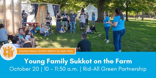 Young Family Sukkot on the Farm