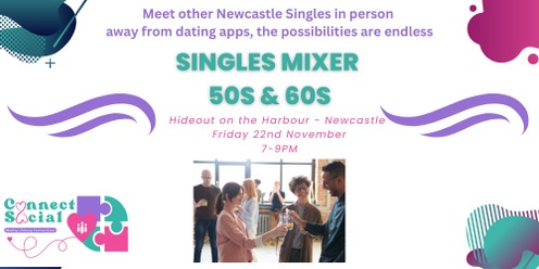 Newcastle Single Mixer Night 50s and 60s