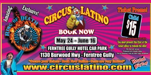 Circus Latino in Ferntree Gully!