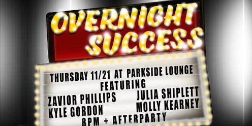 OVERNIGHT SUCCESS Hosted by Yvette Segan and Fia James