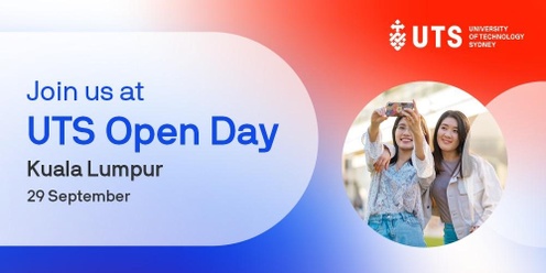 UTS Open Day - Kuala Lumpur