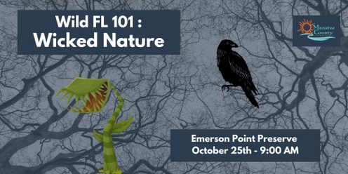 Wild FL 101: Wicked Nature