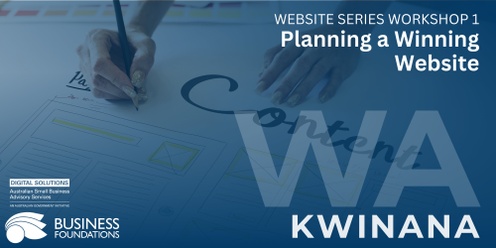 Website Series Workshop 1: Website Planning a Winning Website - Kwinana