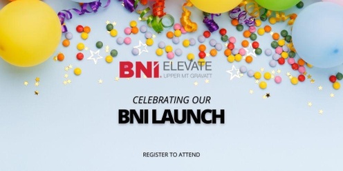 BNI Elevate's Launch Celebration