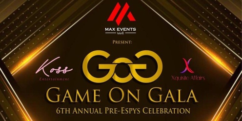 The 6th Annual Game On Gala