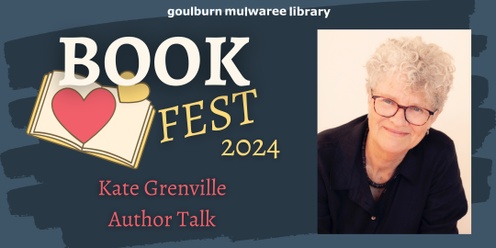 Kate Grenville Author Talk