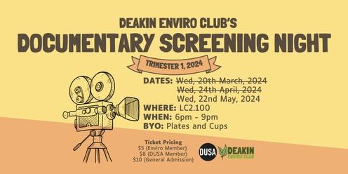 Deakin Enviro Club Documentary Screening Night #3