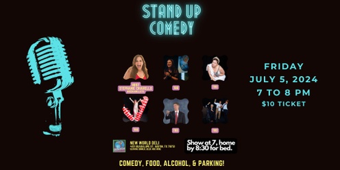 Stephanie's Stand-Up Comedy Spectacular at the Deli - July 5, 2024