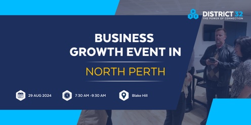 District32 Business Networking Perth – North Perth - Thu 29 Aug