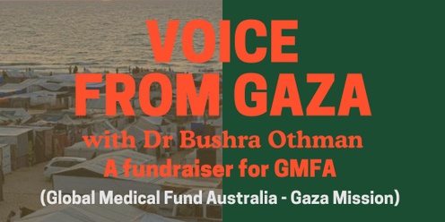 Voice from Gaza - with Dr Bushra Othman