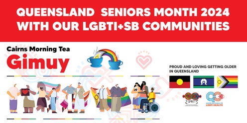 LGBTI+SB Seniors Month Morning Tea, Gimuy Cairns