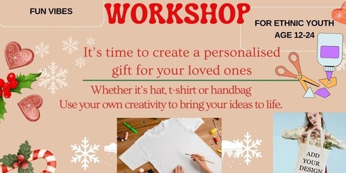 Festive Prints Workshop: Create Personalized Gifts for Loved Ones