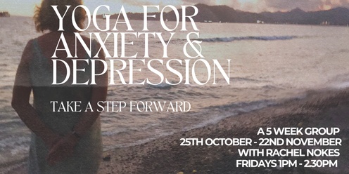 Yoga for Anxiety and Depression 5 week course