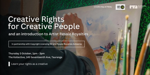 Creative Rights for Creative People (and an introduction to Artist Resale Royalties)