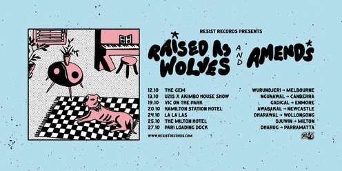 AMENDS + RAISED AS WOLVES LIVE AT PARI