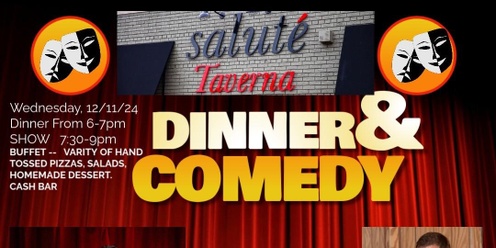 Dinner & Comedy Show @ Salute Taverna