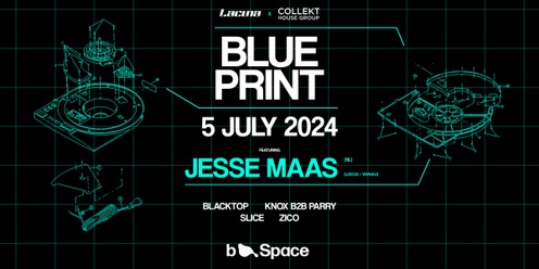 BLUEPRINT feat. Jesse Maas | b.Space, Wellington