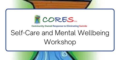 CORES Self-Care and Mental Wellbeing Workshop | Gagebrook